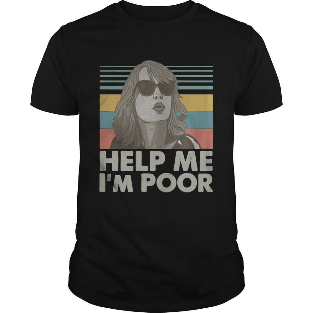 Annie Walker Bridesmaids Help Me Im Poor  Shirt